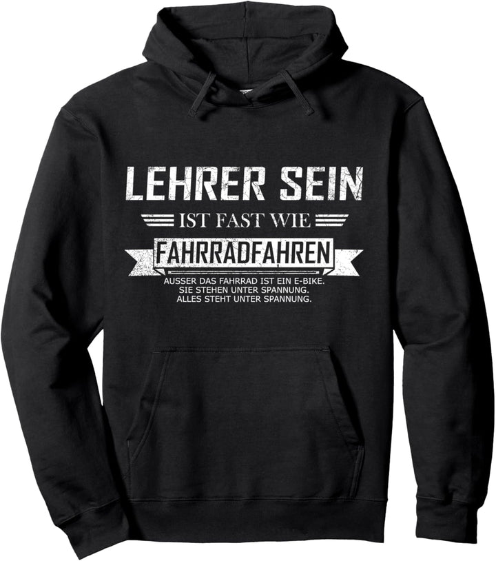 Lustig Spruch Beruf Schule Fahrrad Lehrerin Geschenk Lehrer Pullover Hoodie