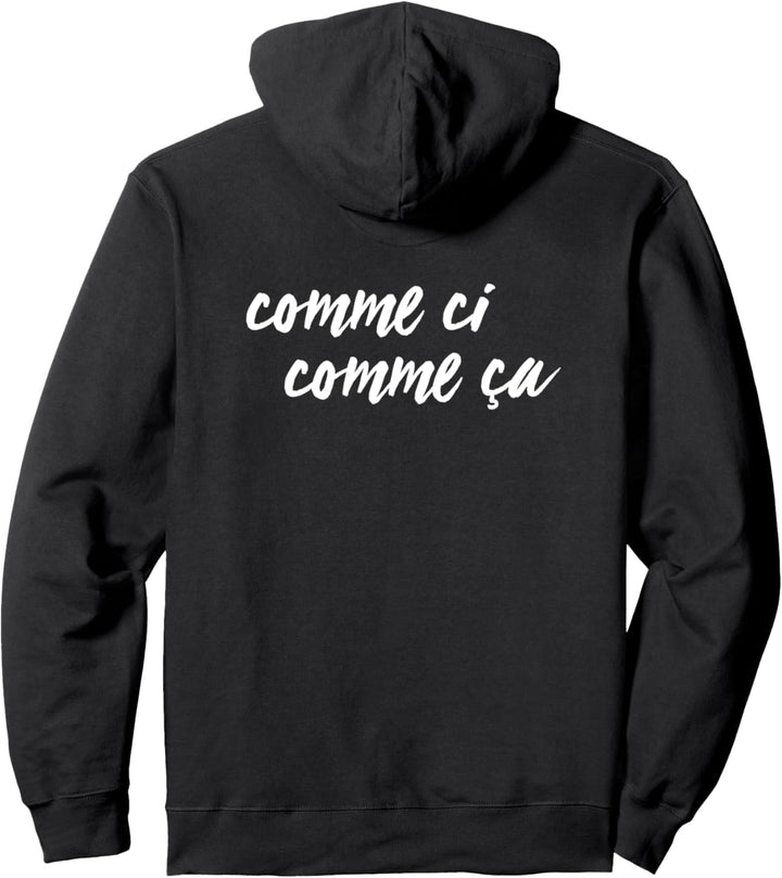 COMME CI Comme Ca Funny French Pullover Hoodie