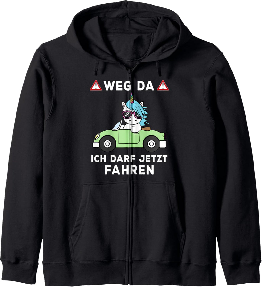 Weg da Darf Fahren Einhorn Führerschein Prüfung bestanden Kapuzenjacke