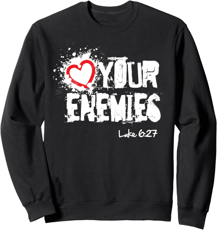 Love Your Enemies - Heart Silhouette Image Christian Faith Sweatshirt
