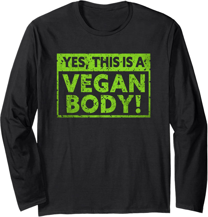 This Is A Vegan Body | Veggie Vegetarisch Lustiges Vegan Langarmshirt