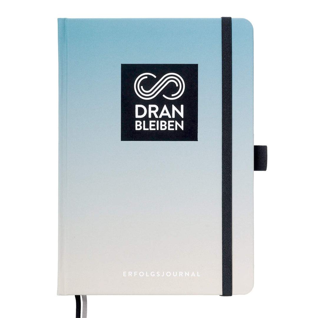 DRAN BLEIBEN Erfolgsjournal – für Ziele, Fokus, Selbstreflexion, Achtsamkeit & persönliche Entwicklu