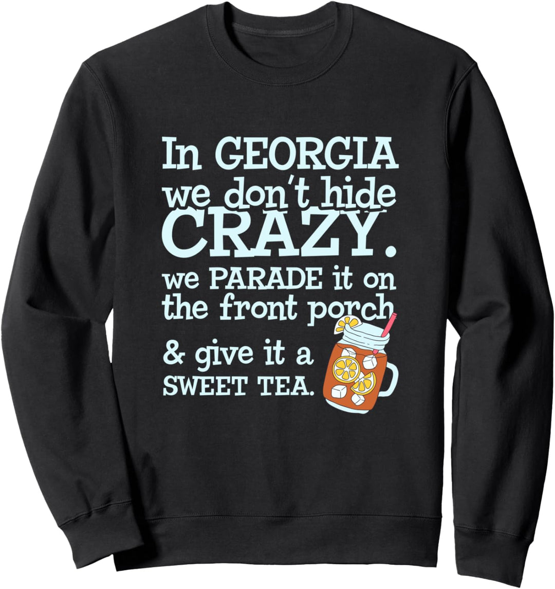 Georgia Crazy Sweet Tea Sweatshirt