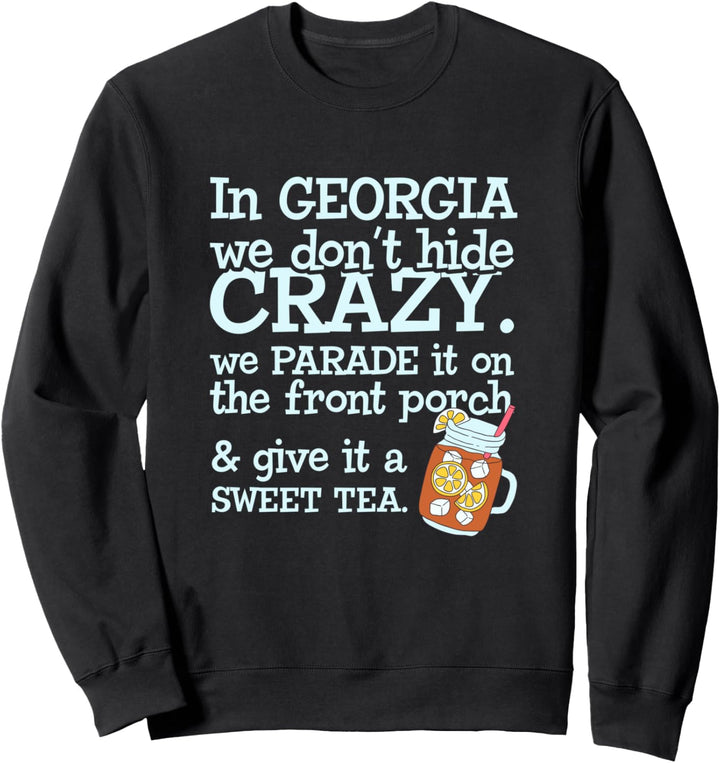 Georgia Crazy Sweet Tea Sweatshirt