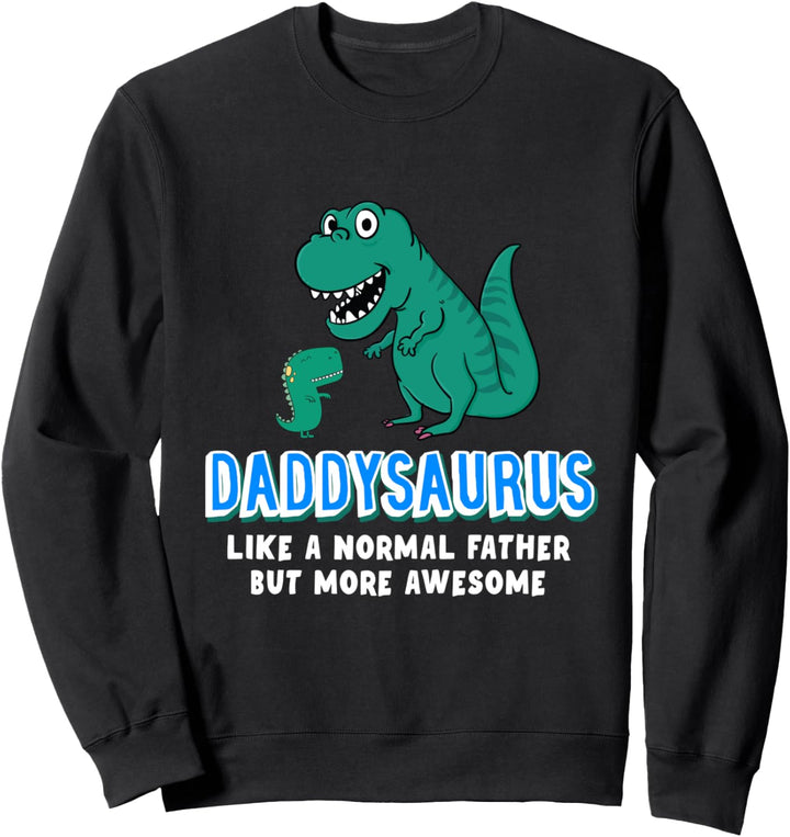 Father's Day Birthday gift for Dad or Papa from Son Daughter Sweatshirt