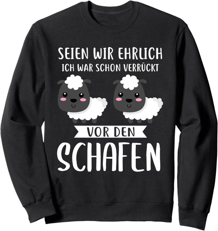 Schaf Schafe Schafzucht Sweatshirt