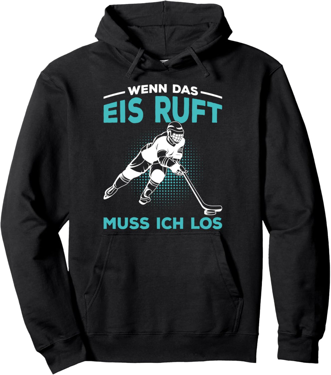 Eishockey Hockey Spruch Eishockeyspieler Pullover Hoodie