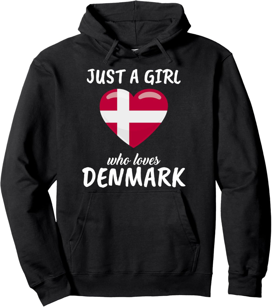 Just A Girl Who Loves Denmark Reise Fussball Dänemark Pullover Hoodie