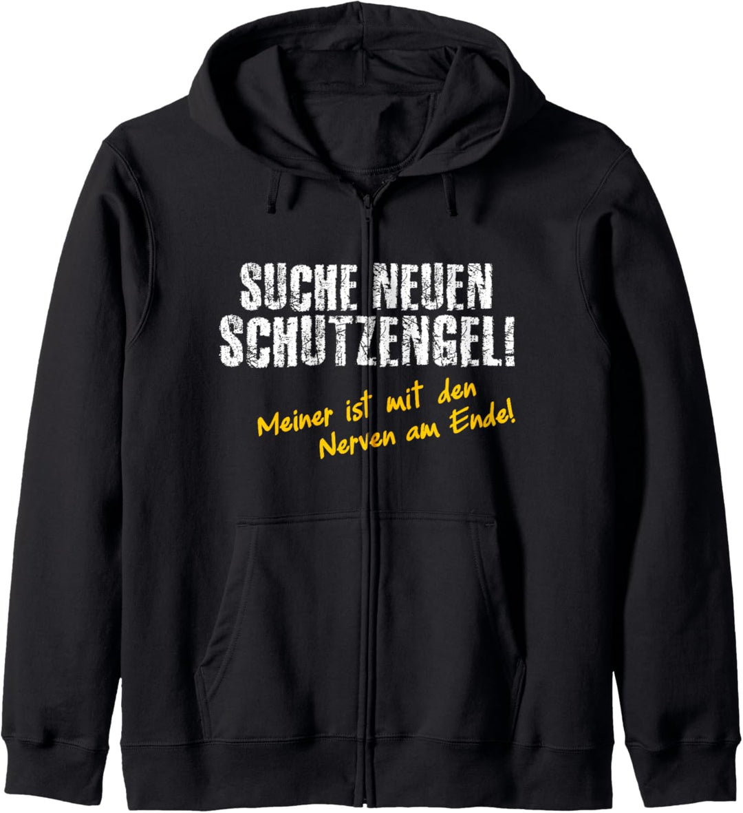 Suche neuen Schutzengel, witziges Spruch Kapuzenjacke