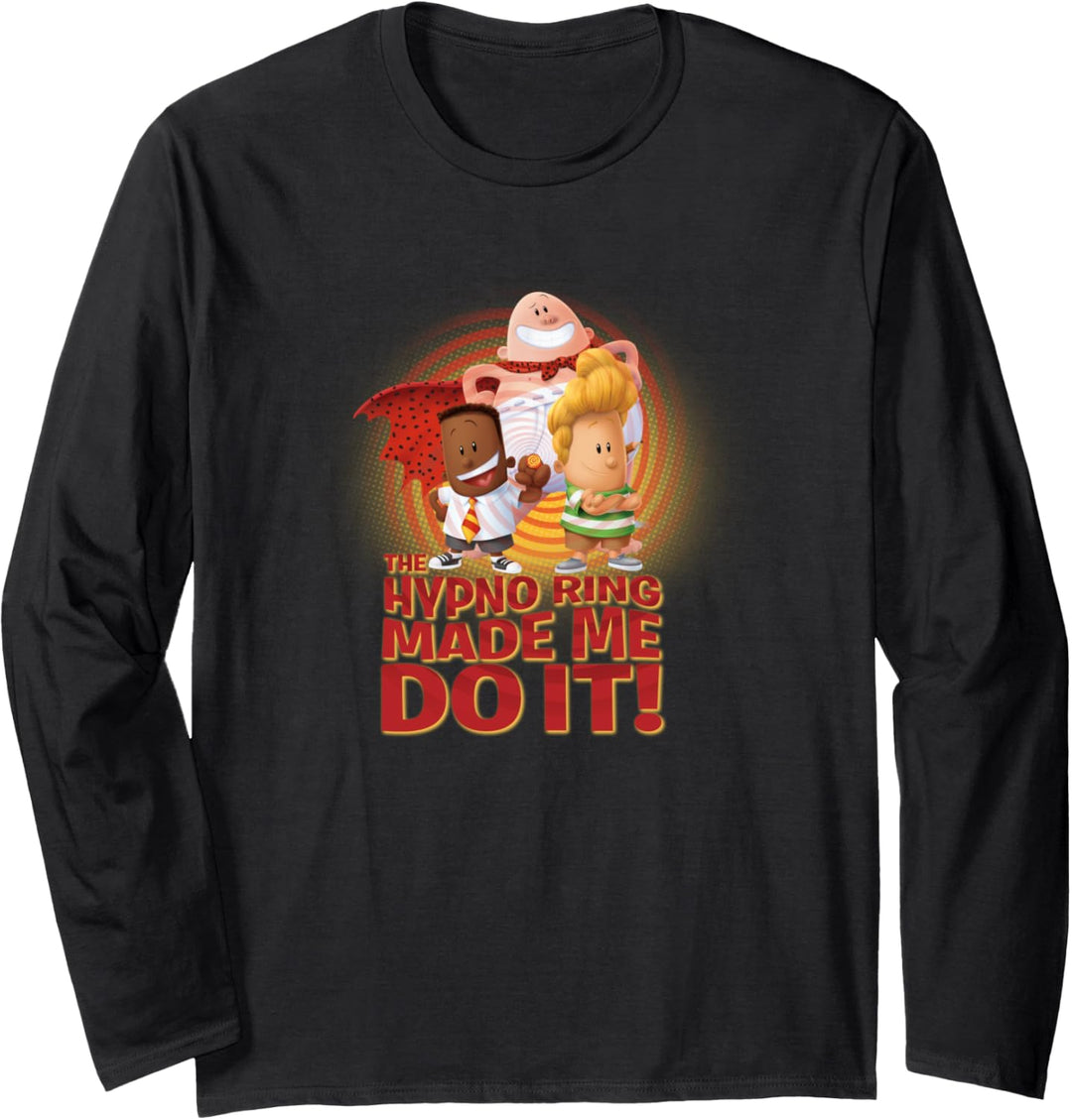 Captain Underpants Hypno Ring hat mich dazu gebracht Langarmshirt
