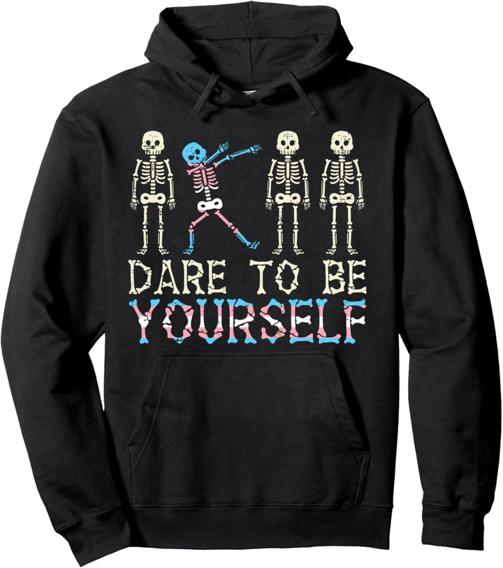 Dare To Be Yourself Skeleton Dab Transgender Trans Pride Pullover Hoodie
