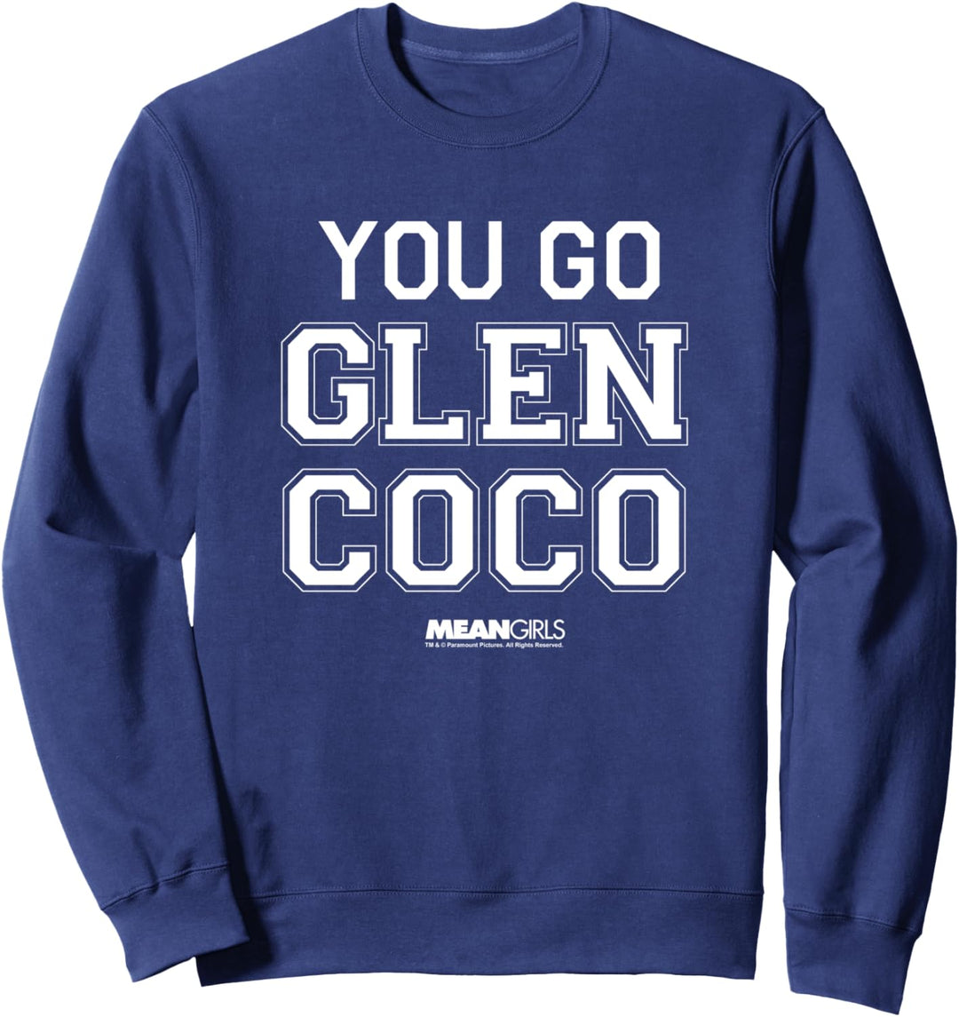 Mean Girls You Go Glen Coco C5 Sweatshirt