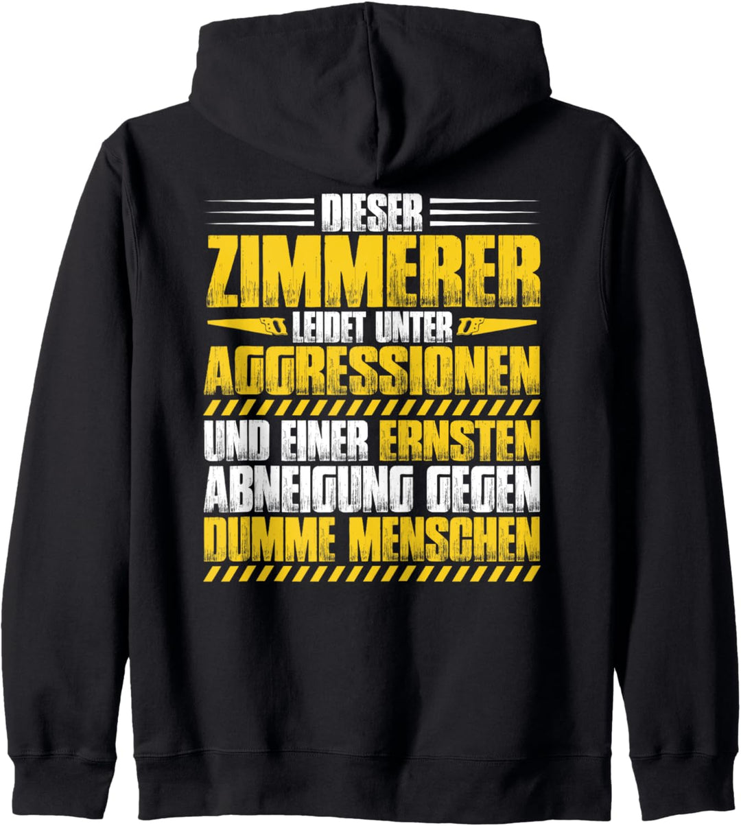 Zimmermann Aggressionen Zimmerer Kapuzenjacke