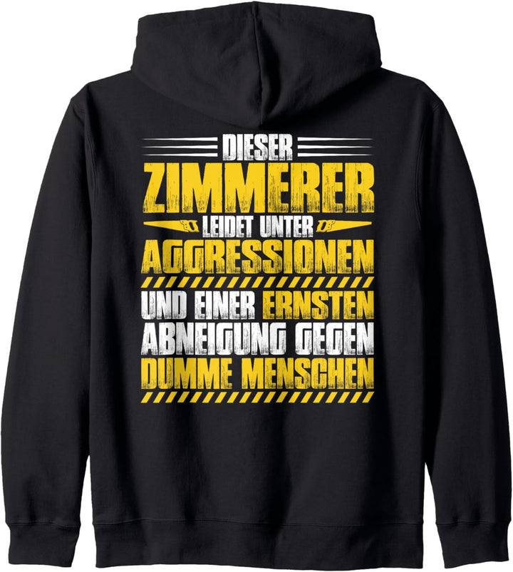 Zimmermann Aggressionen Zimmerer Kapuzenjacke