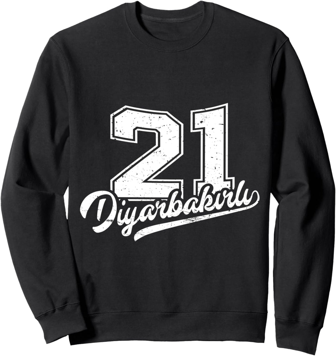 Diyarbakirli 21 Memleket Türkiye Heimat Stadt Diyarbakir Sweatshirt