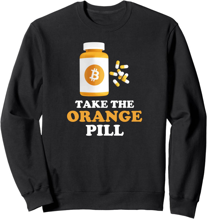 Take The Orange Pill I Kryptowährung Bitcoin Sweatshirt