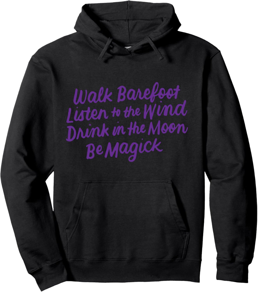 Gehen Sie Barfuss Hören Sie den Wind Nette Hexe Geschenke Pullover Hoodie