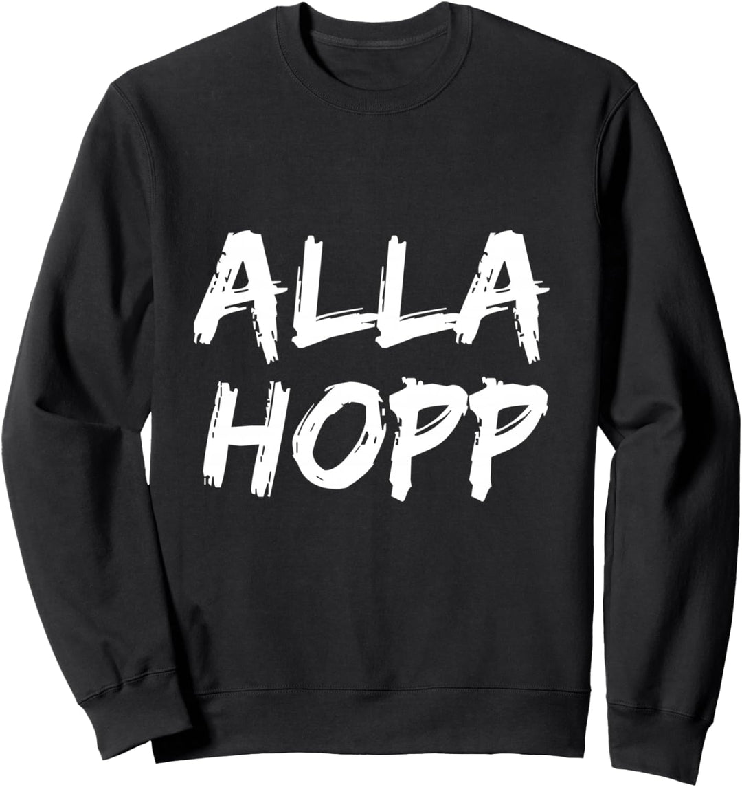 Cooles Alla Hopp Design für Pfälzer Pälzer Rheinland-Pfalz Sweatshirt