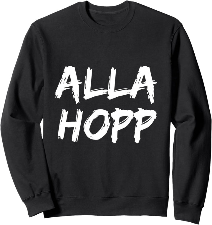 Cooles Alla Hopp Design für Pfälzer Pälzer Rheinland-Pfalz Sweatshirt