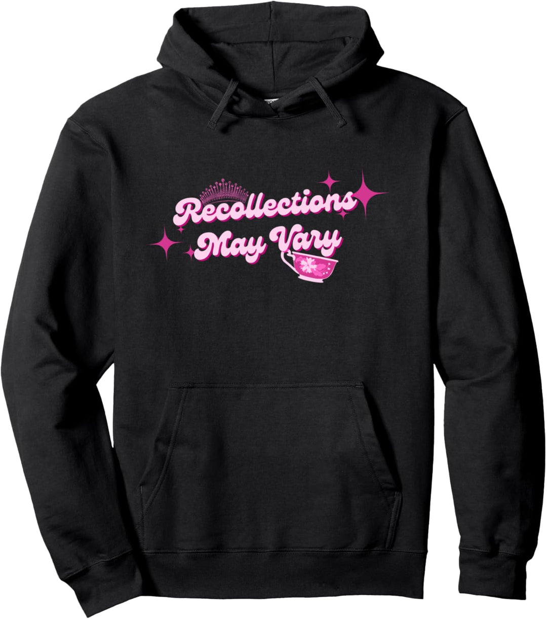 Recollections May Vary Crown Teetasse Pullover Hoodie