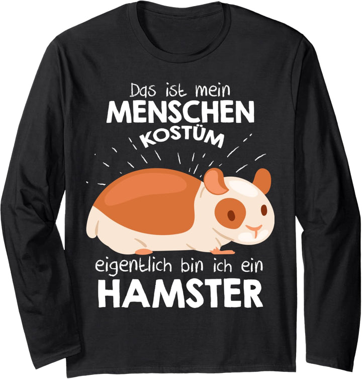 Mein Menschen Kostüm Bin ich ein Hamster, Halloween Outfit Langarmshirt