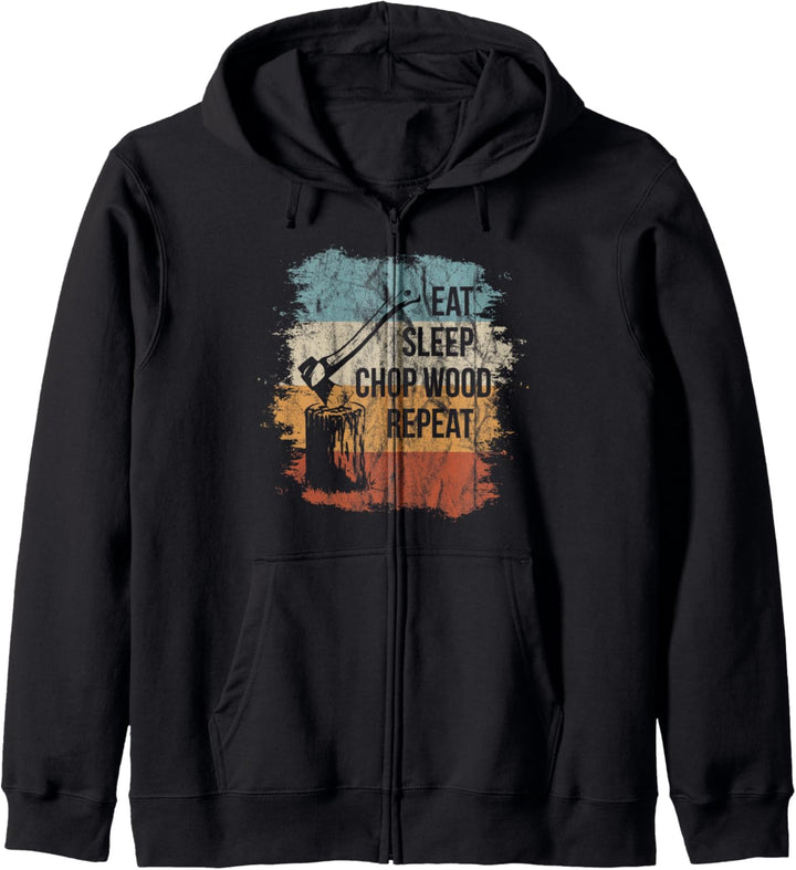 Eat Sleep Chop Wood Repeat Retro Holz Holzfäller Kapuzenjacke