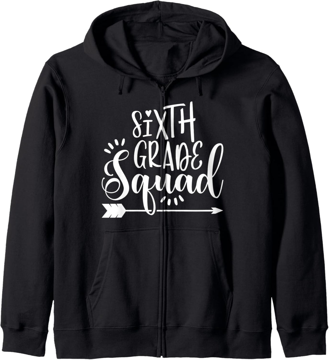 6th Grade Teacher Gift Sixth Grade Squad Student Kapuzenjacke