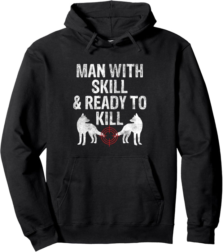 Kojotenjagd Kojotenjäger Yote-Man Fertigkeit Bereit zum Töten Pullover Hoodie