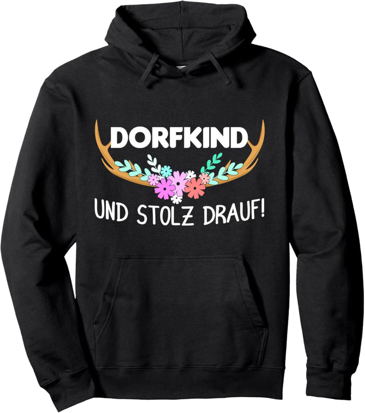 Mädchen vom Land: Dorfkind und stolz darauf Pullover Hoodie
