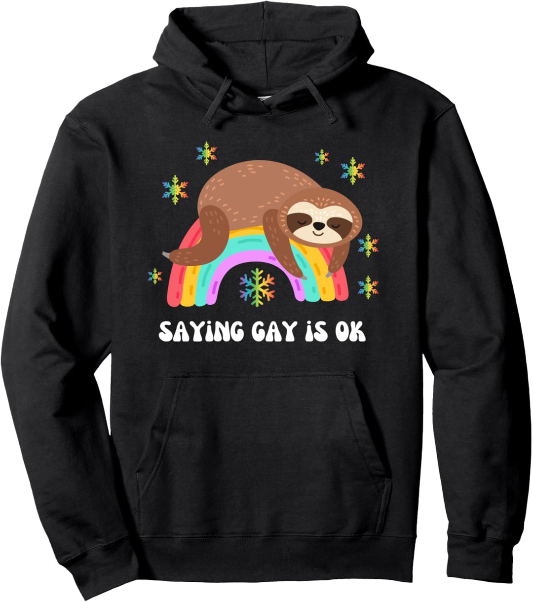 Spruch Gay Is OK LGBTQ LGBT Rainbow Pride Faultier niedlich Pullover Hoodie