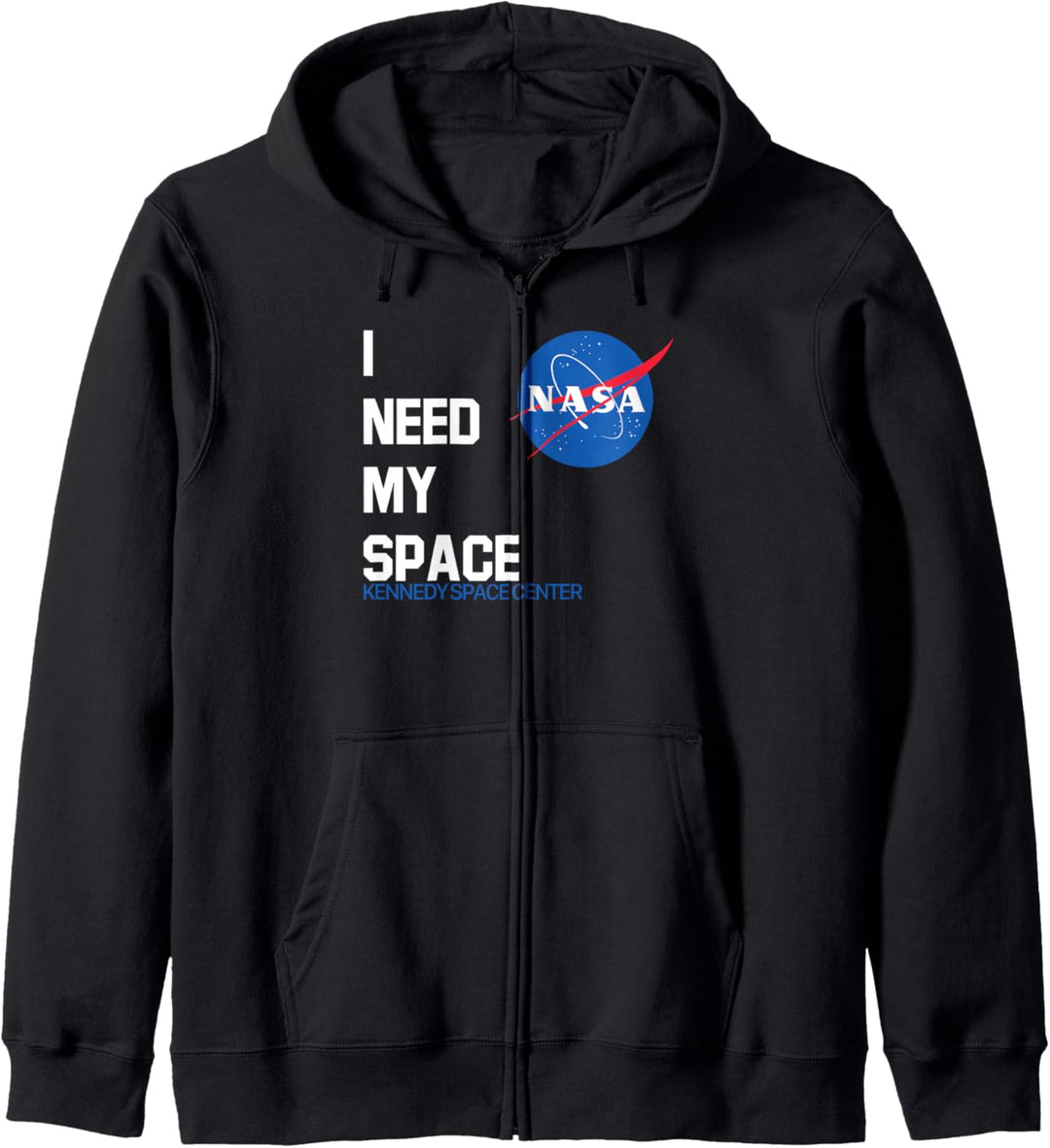 I Need My Space – NASA Kennedy Space Center NASA Shirt Kapuzenjacke
