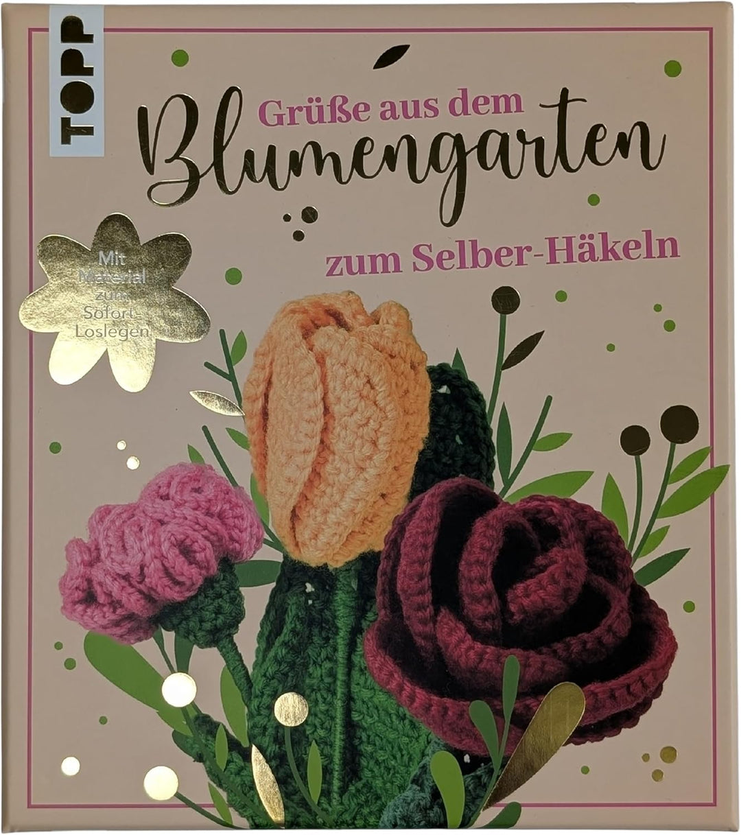 Grüsse aus dem Blumengarten. Zum Selber-Häkeln: Anleitung, Acrylgarn, Häkelnadel, Blumendraht, Stiel