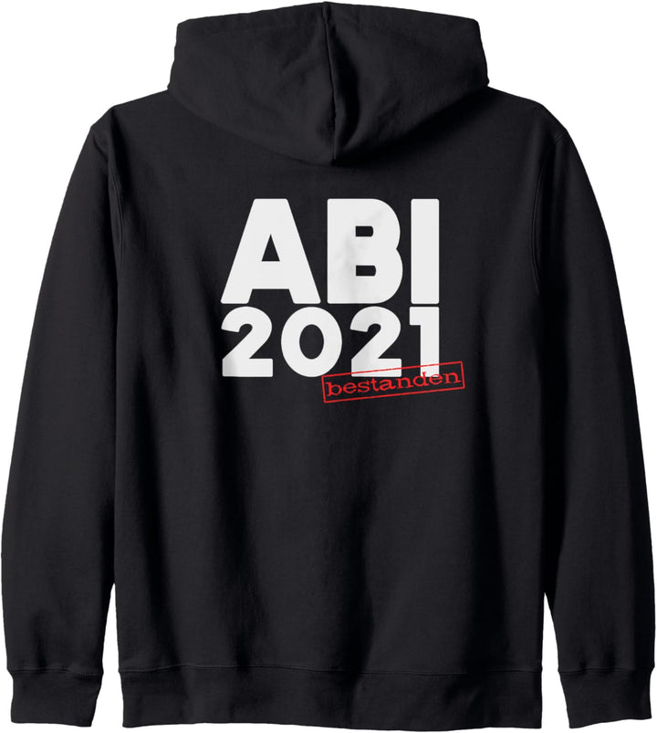 Abi 2021 bestanden geschafft Abitur Abiturienten Pulli Jacke Kapuzenjacke