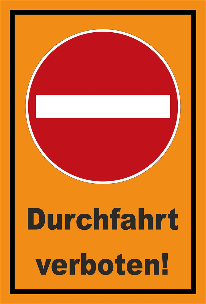 Melis Folienwerkstatt Schild - Verbot der Einfahrt - Durchfahrt verboten – 60x40cm mit Bohrlöchern |