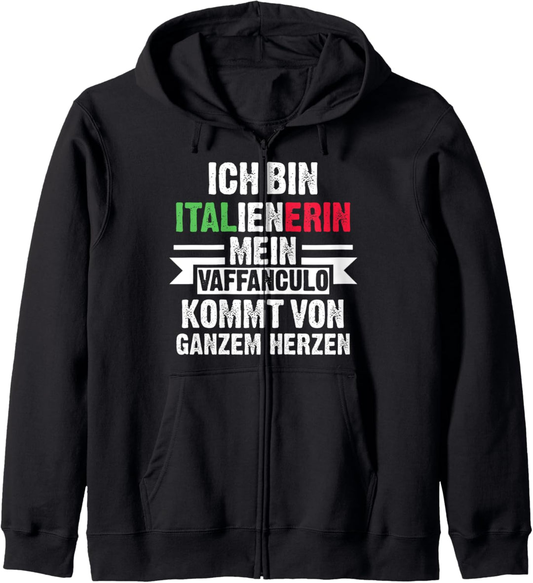 Italienerin Vaffanculo Italien Kapuzenjacke