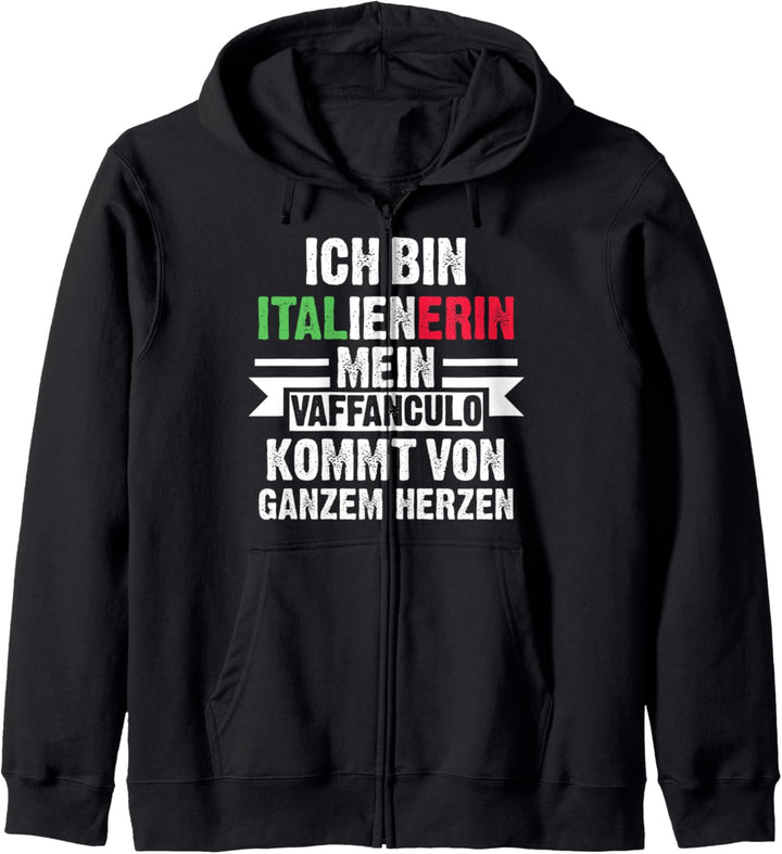 Italienerin Vaffanculo Italien Kapuzenjacke