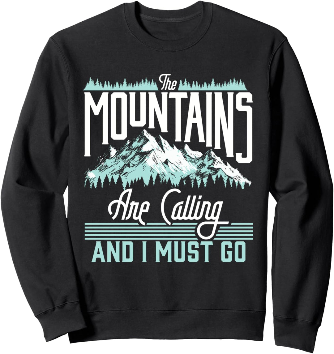 Mountains Are Calling & I Must Go Retro Vintage Graphic Sweatshirt