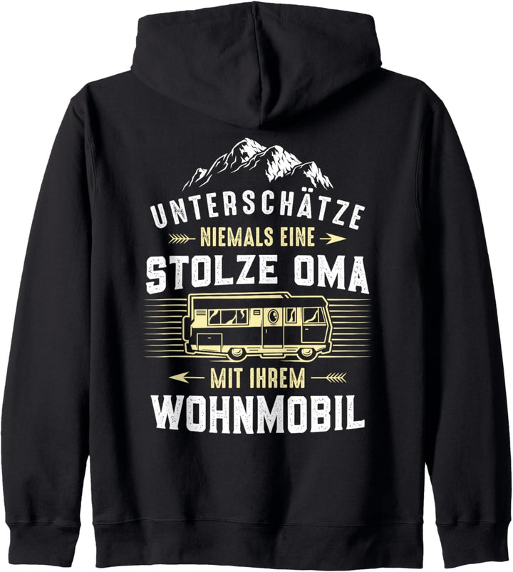 Unterschätze niemals eine stolze Oma mit ihrem Wohnmobil Kapuzenjacke
