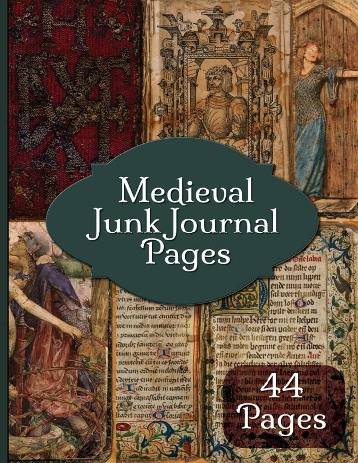 Medieval Junk Journal Pages: 44 Pages Illuminated Renaissance Manuscripts Kings Queens Knights Castl