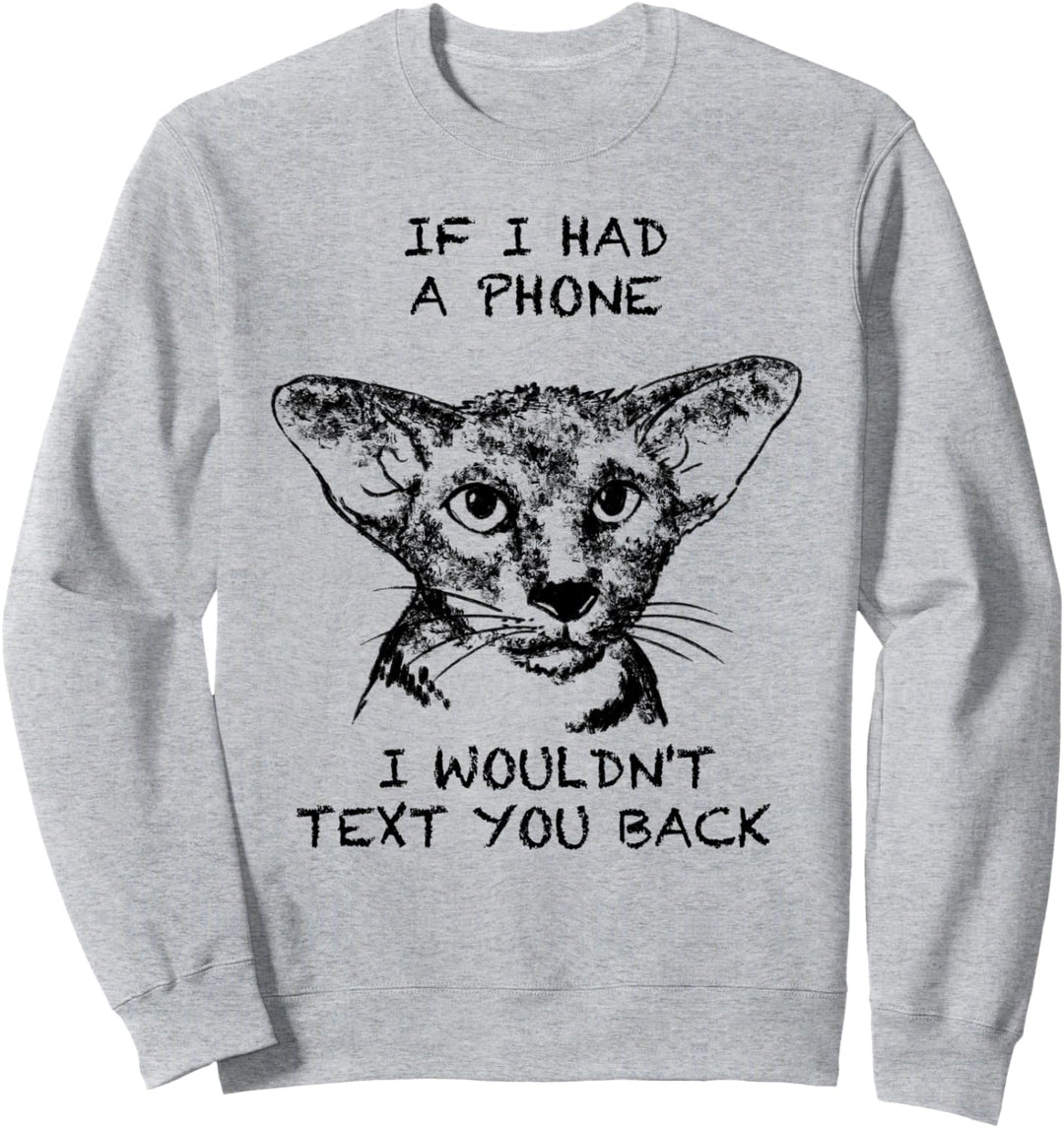 Kurzhaar Lustige Katze Zitat Hand gezeichnete Kunst Sweatshirt