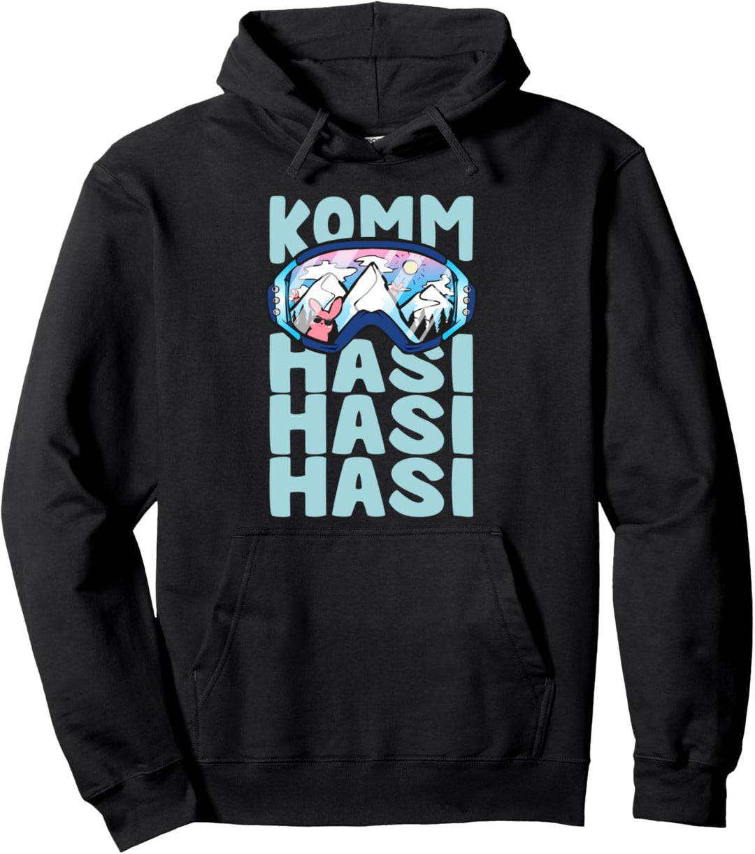 Komm Hasi, Hasi, Hasi- Skifahrer, Schilehrer Apres Ski Party Pullover Hoodie
