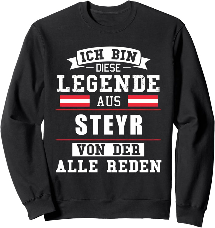 Steyr Österreich Stadt Heimat Österreicher Sweatshirt