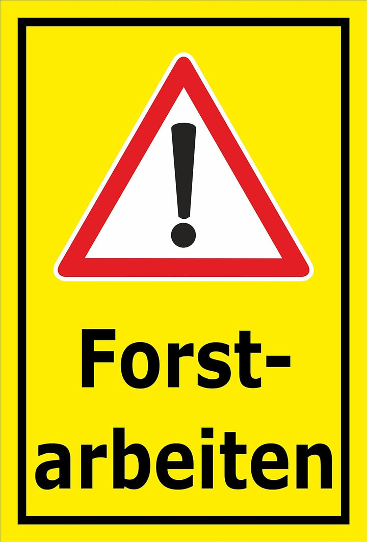 Melis Folienwerkstatt Schild Forst-Arbeiten - 60x40cm - 3mm Aluverbund – 20 VAR S00359-026-C 60x40cm