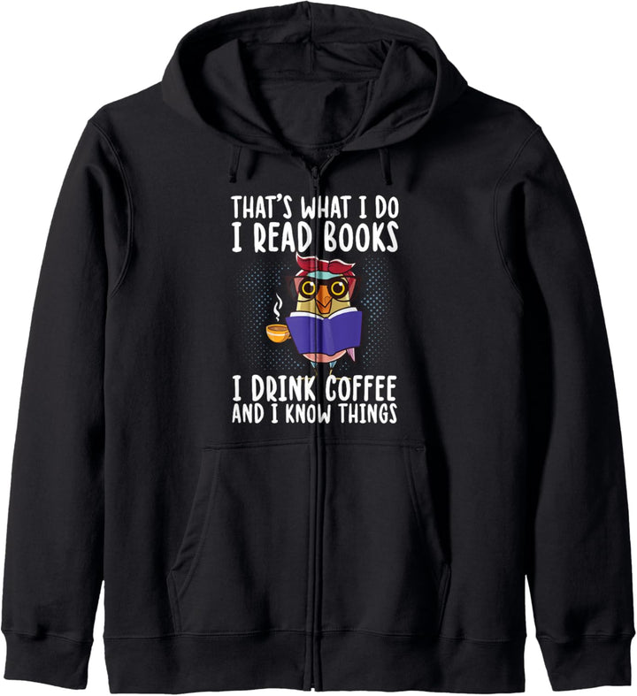That's What I Do I Read Books I Drink Coffee Bücherwurm Kapuzenjacke