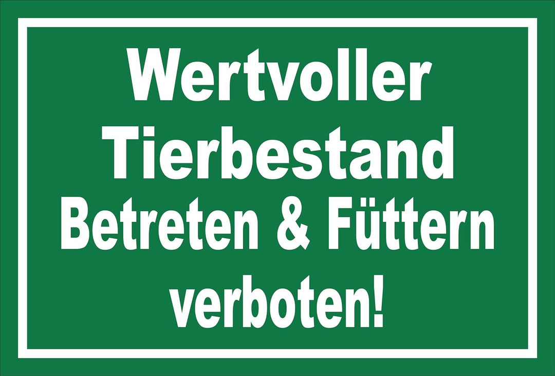 Schild - Wertvoller Tier-bestand - 60x40cm | Bohrlöcher 3mm Aluverbundplatte – S00039-013-G -20 VAR