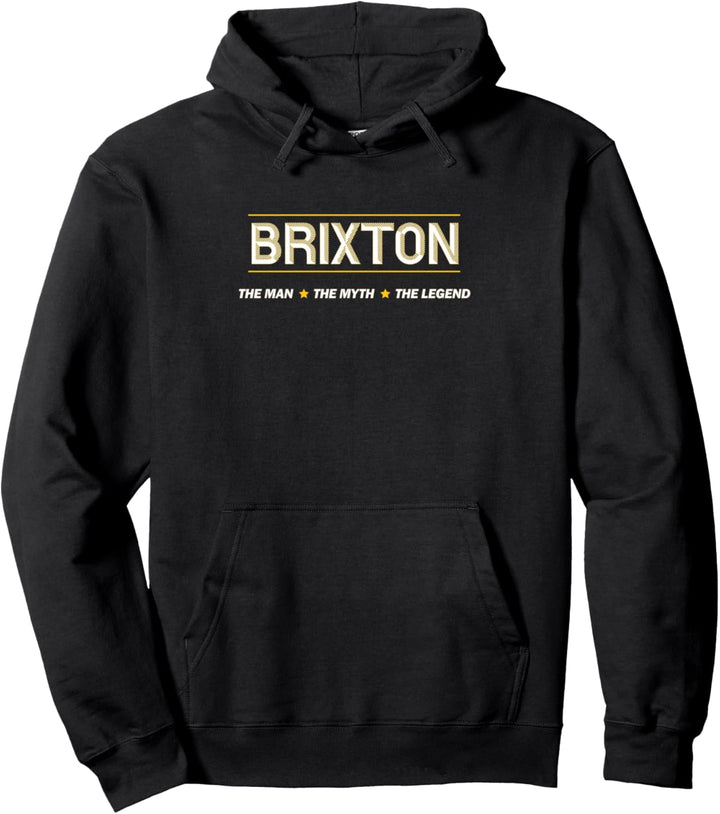 BRIXTON the Man the Myth the LEGEND | Mythos Legende Name - Pullover Hoodie