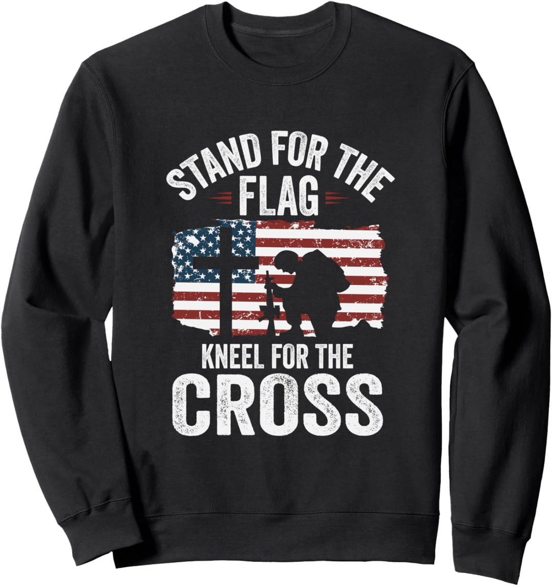 Stand For The Flag Kneel For The Cross Proud Stander Sweatshirt