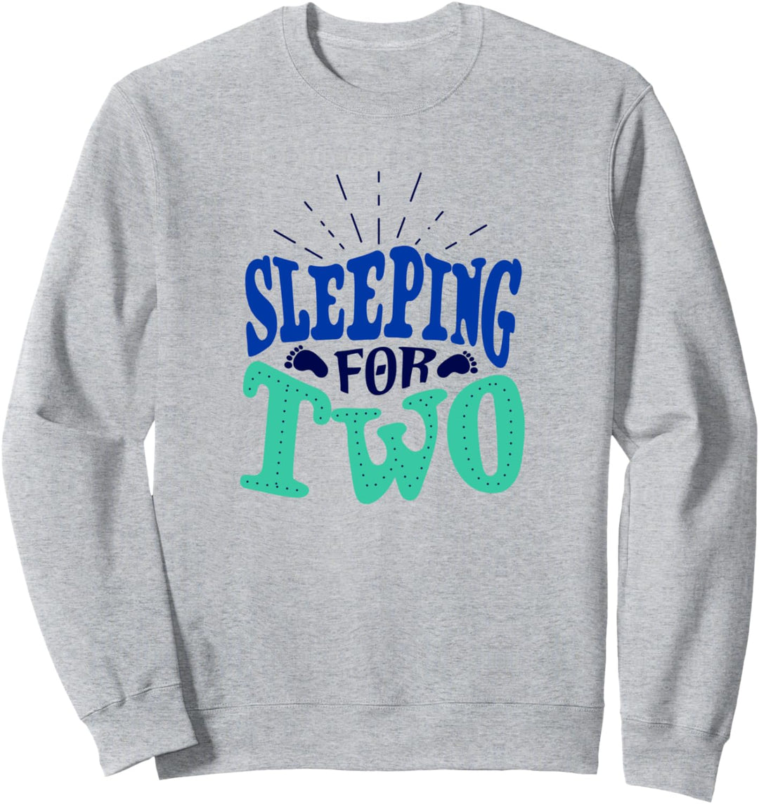 Lustiger Baby-Spruch "Expecting Mom Tired Sleeping" Sweatshirt
