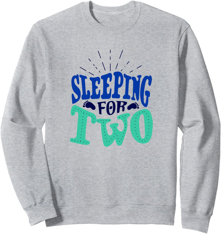 Lustiger Baby-Spruch "Expecting Mom Tired Sleeping" Sweatshirt
