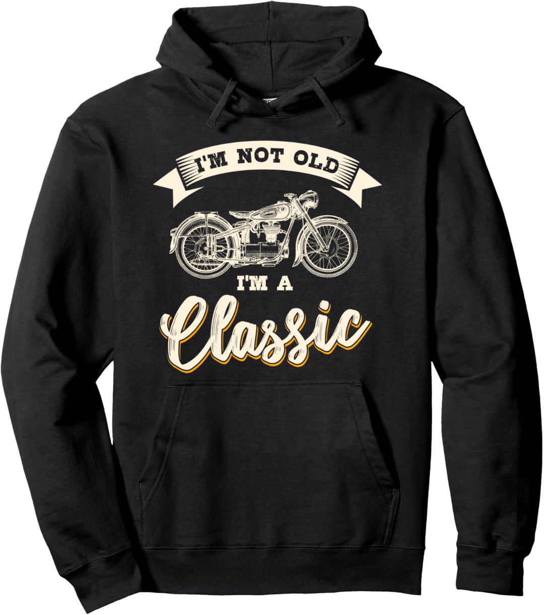 Biker Gear Motorrad Geschenke nicht alt Ich bin Klassiker Pullover Hoodie